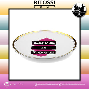 BITOSSI HOME | Love is Love - Piatto frutta o dessert